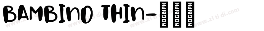 BAMBINO THIN字体转换